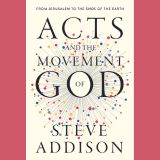 Acts and the Movement of God: