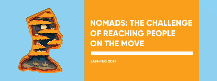 Nomads: The Challenge of Reaching People on the Move