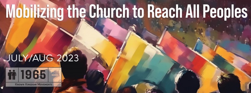 Mobilizing the Church to Reach All Peoples